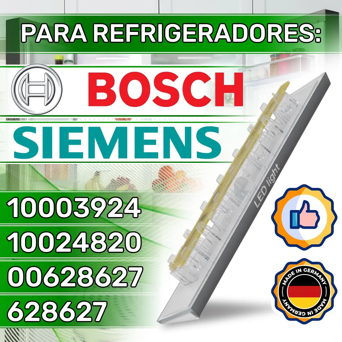 Placa de LED Luminosa para Frigorifico Combi con Código Original 10003924 10024820 00628627 628627 para Bosch para Siemens - MADE IN GERMANY - ONIX TECH